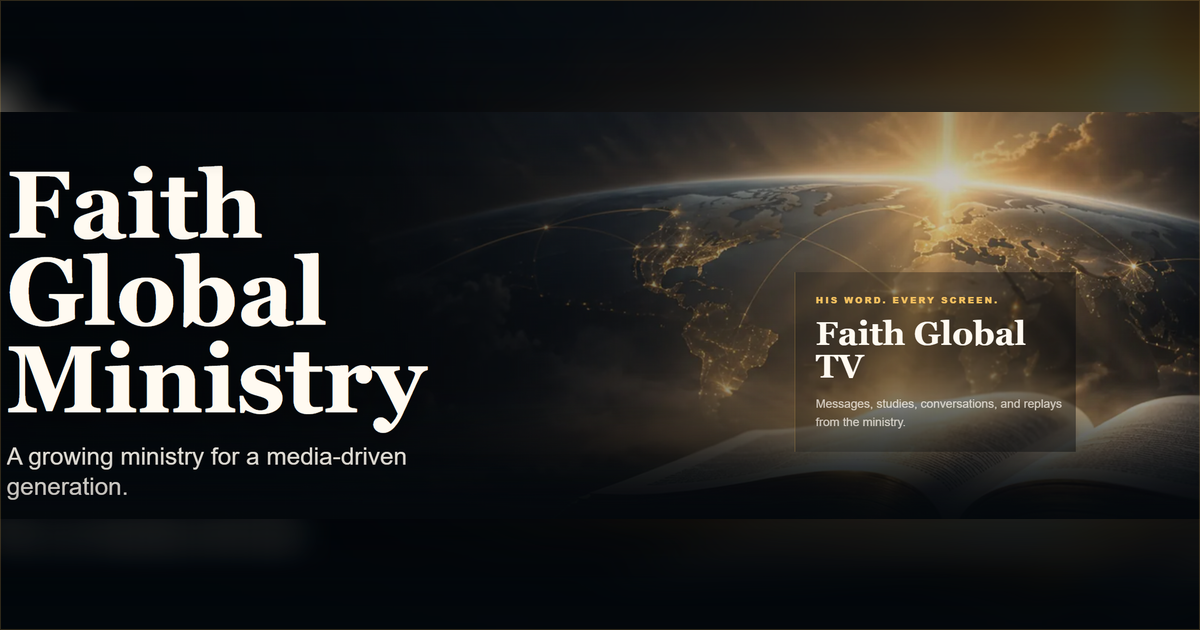 Faith Global Ministry and Faith Global TV social sharing image